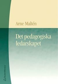 bokomslag Det pedagogiska ledarskapet
