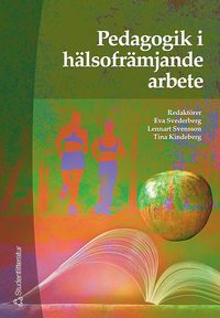 bokomslag Pedagogik i hälsofrämjande arbete