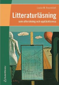 bokomslag Litteraturläsning - som utforskning och upptäcktsresa