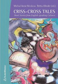 bokomslag Criss-Cross Tales - Short Stories from English-speaking Cultures