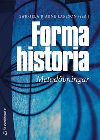 bokomslag Forma historia - Metodövningar