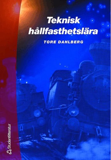 Tore Dahlberg - Teknisk hållfasthetslära, Häftad