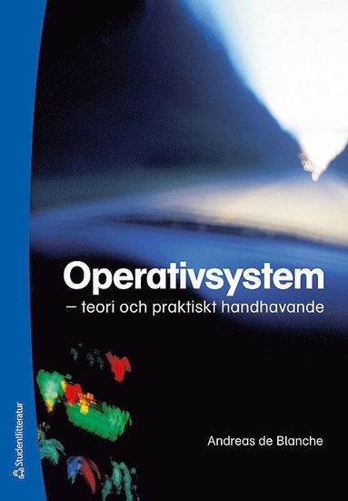 bokomslag Operativsystem : teori och praktiskt handhavande