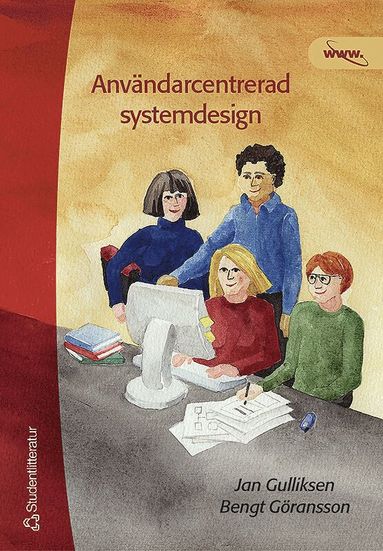 bokomslag Användarcentrerad systemdesign : en process med fokus på användare och användbarhet