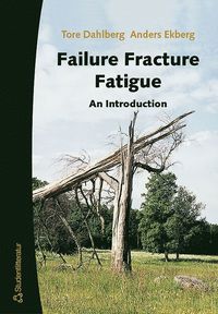 bokomslag Failure Fracture Fatigue