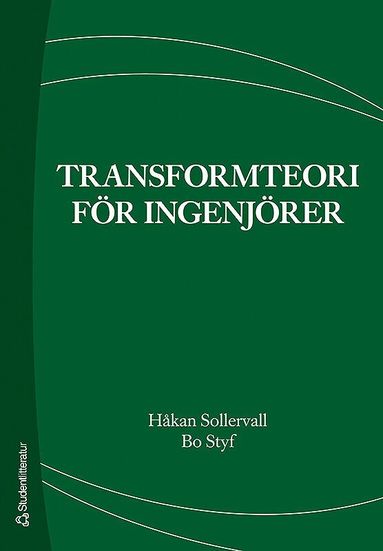 Håkan Sollervall, Bo Styf - Transformteori för ingenjörer, Häftad