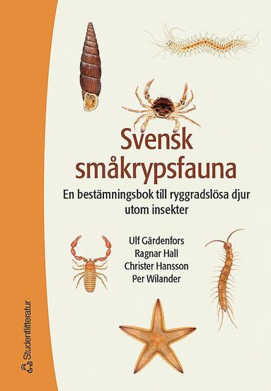 bokomslag Svensk småkrypsfauna : en bestämningsbok till ryggradslösa djur utom insekter