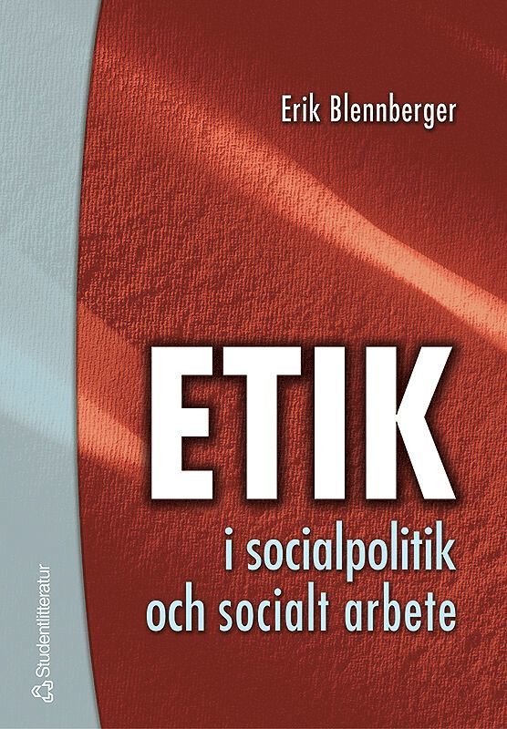 Etik i socialpolitik och socialt arbete 1