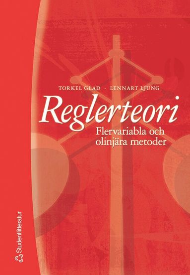 bokomslag Reglerteori - Flervariabla och olinjära metoder