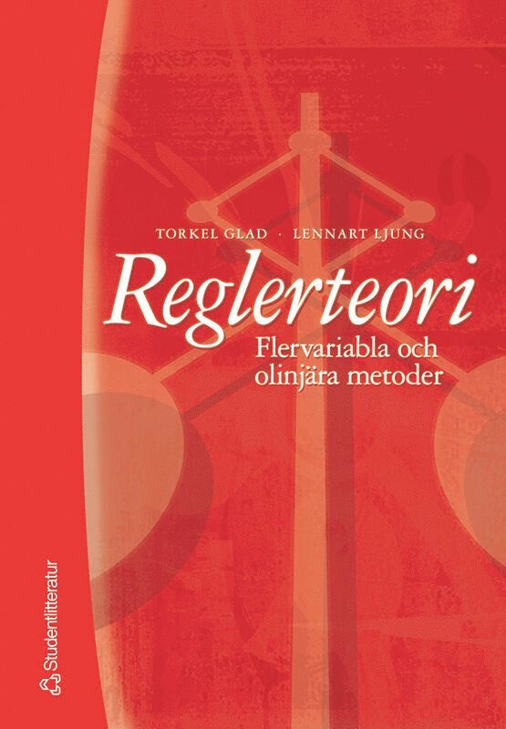 Reglerteori - Flervariabla och olinjära metoder 1