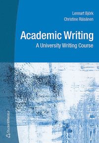 bokomslag Academic Writing - A University Writing Course