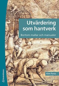 bokomslag Utvärdering som hantverk : bortom mallar och manualer