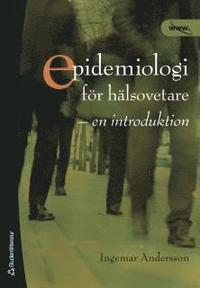 bokomslag Epidemiologi för hälsovetare : en introduktion