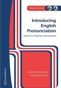 bokomslag Introducing English Pronunciation : advice for learners and teachers : American version