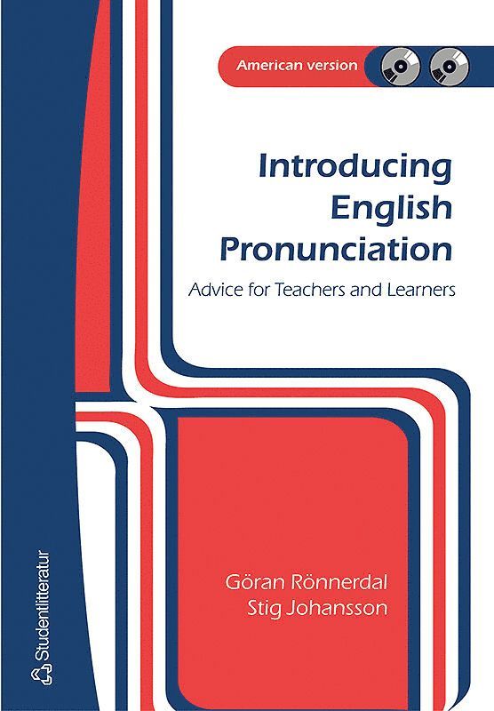 Introducing English Pronunciation : advice for learners and teachers : American version 1