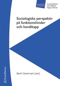 bokomslag Sociologiska perspektiv på funktionshinder och handikapp
