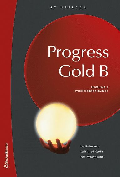 Peter Watcyn-Jones, Karin Smed-Gerdin, Eva Hedencrona - Progress Gold B Elevbok med digital del - Engelska 6, Kartonnage