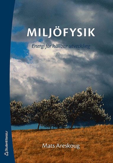 bokomslag Miljöfysik : energi för hållbar utveckling