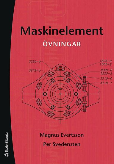 Magnus Evertsson, Per Svedensten - Maskinelement : övningar, Häftad