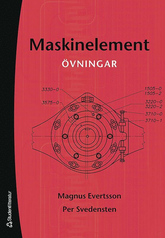 Magnus Evertsson, Per Svedensten - Maskinelement : övningar, Häftad