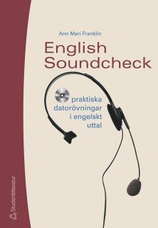 Ann Mari Franklin - English Soundcheck : praktiska datorövningar i engelskt uttal, study guide med cd-rom, Häftad