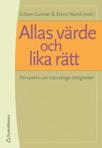 bokomslag Allas värde och lika rätt : Perspektiv på mänskliga rättigheter