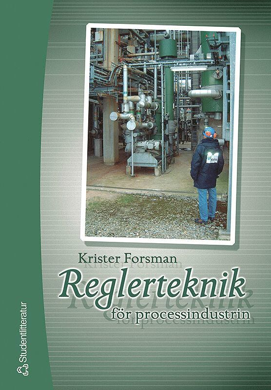Krister Forsman - Reglerteknik för processindustrin, Häftad