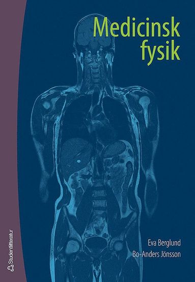 bokomslag Medicinsk fysik