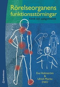bokomslag Rörelseorganens funktionsstörningar - Klinik och sjukgymnastik