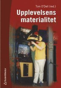 bokomslag Upplevelsens materialitet