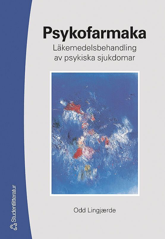 Odd Lingjaerde - Psykofarmaka : läkemedelsbehandling av psykiska sjukdomar, Häftad
