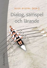 bokomslag Dialog, samspel och lärande