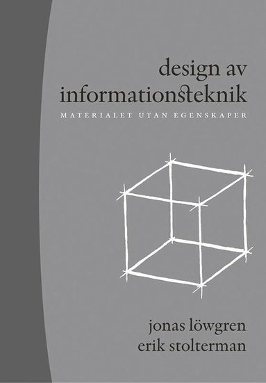 bokomslag Design av informationsteknik : materialet utan egenskaper