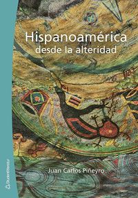 bokomslag Hispanoamérica desde la alteridad