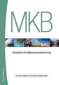 bokomslag MKB : introduktion till miljökonsekvensbeskrivning