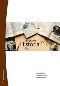 bokomslag Mittpunkt Historia 1 50 p Elevpaket (Bok + digital produkt)