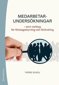 bokomslag Medarbetarundersökningar : som verktyg för företagsstyrning och förändring