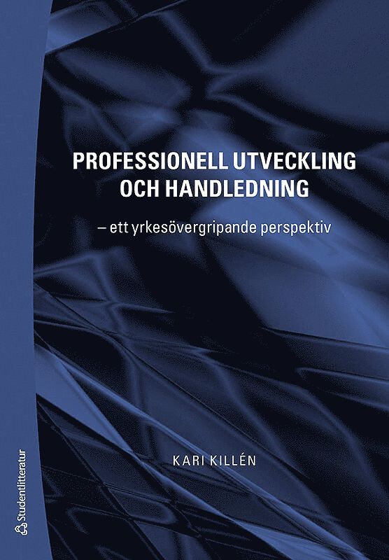 Professionell utveckling och handledning : ett yrkesövergripande perspektiv 1