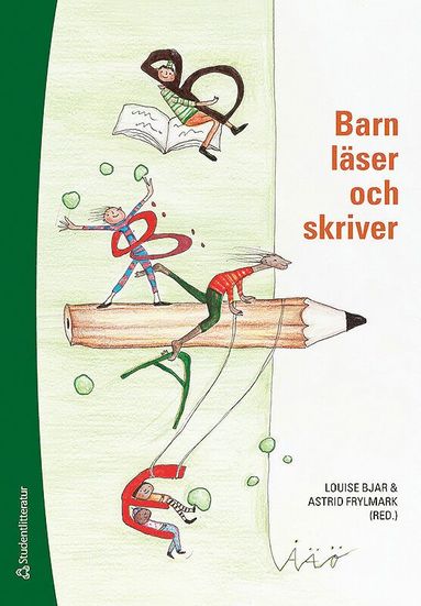 bokomslag Barn läser och skriver : specialpedagogiska perspektiv