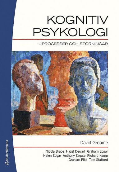 bokomslag Kognitiv psykologi : processer och störning