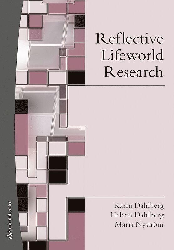 Reflective Lifeworld Research 1