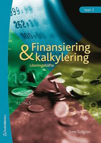 bokomslag Finansiering och kalkylering - lösningshäfte