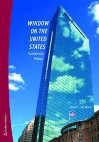 bokomslag Window on the United States : a university primer