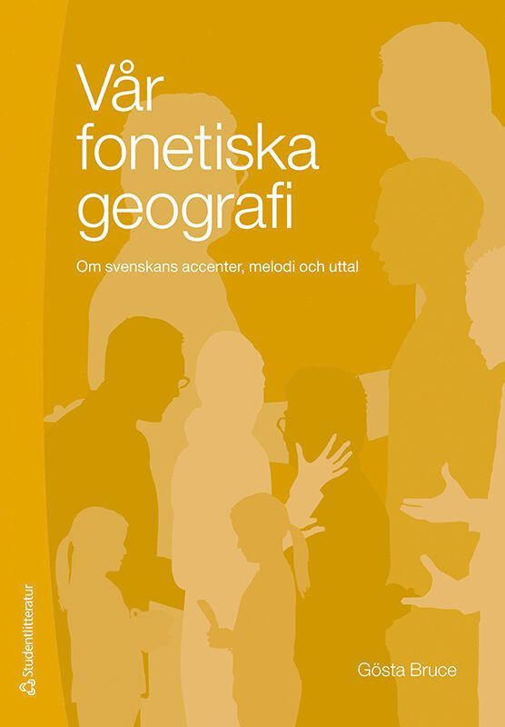 Gösta Bruce - Vår fonetiska geografi, Häftad