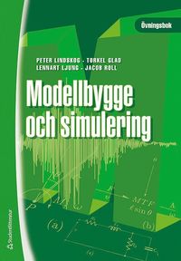 bokomslag Modellbygge och simulering : övningsbok