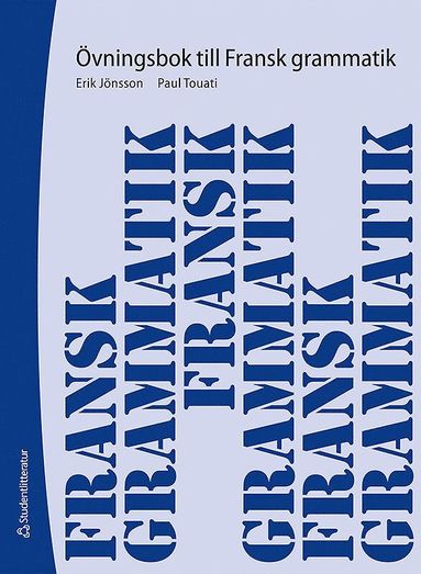 bokomslag Fransk grammatik : övningsbok