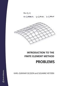 bokomslag Introduction to the Finite Element Method Problems