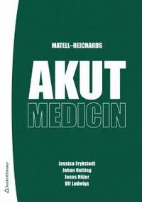bokomslag Matell-Reichards Akutmedicin