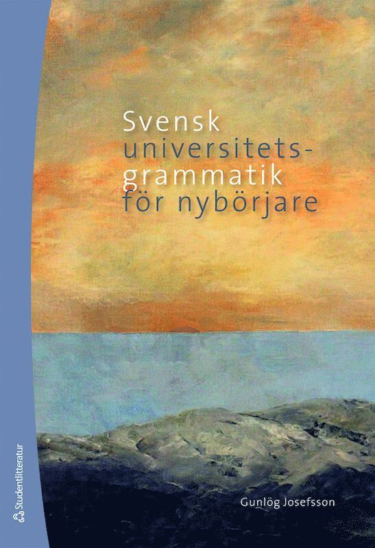 Svensk universitetsgrammatik för nybörjare 1