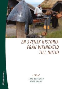 bokomslag En svensk historia från vikingatid till nutid